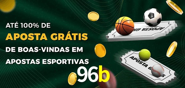 96b Ate 100% de Aposta Gratis